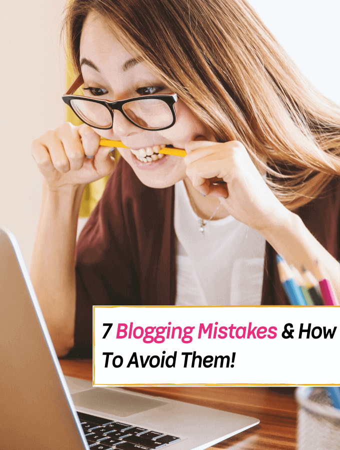 7 Mistakes Most New Bloggers Make & How To Avoid Them! - Everything Abode