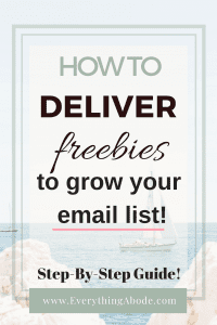 HOW TO DELIVER A FREE DOWNLOAD WITH CONVERTKIT! To find out more, Click the Pin! www.EverythingAbode.com