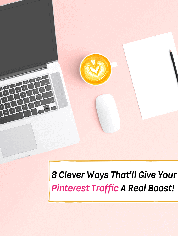8 Simple & Clever Ways That'll Give Your Pinterest Traffic A Real Boost - Everything Abode