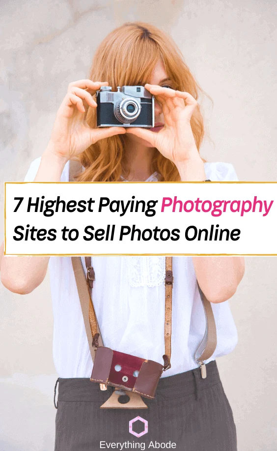 Top 7 Best Places to Sell Your Photos Online - Everything Abode