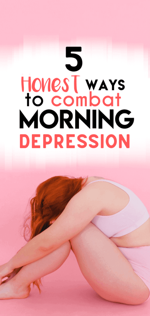 5 Effective Ways to Combat Morning Depression