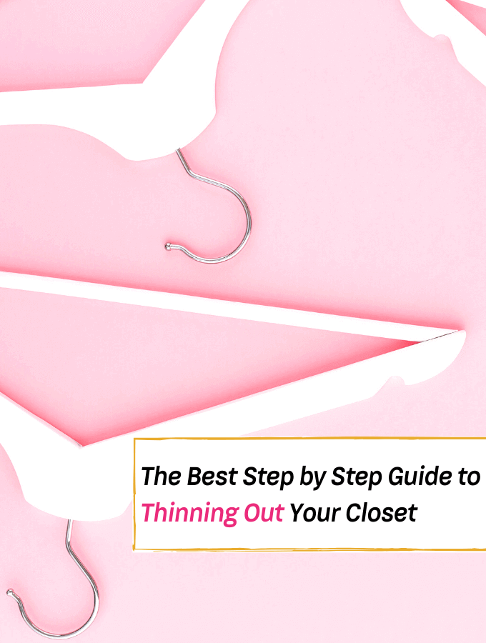 The Best Step by Step Guide to Thinning Out Your Closet - Everything Abode