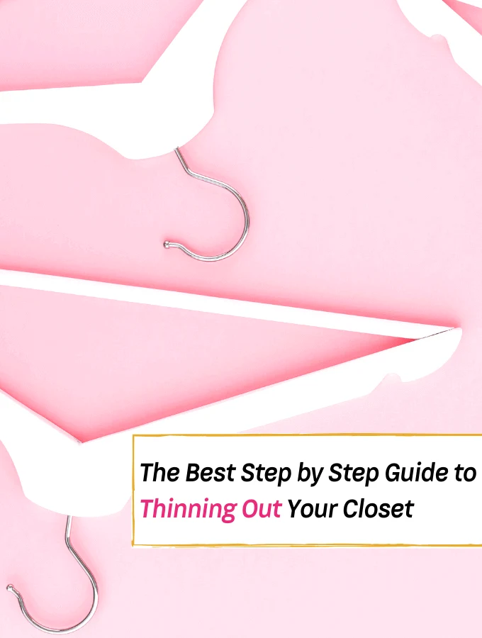 The Best Step by Step Guide to Thinning Out Your Closet - Everything Abode