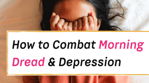 how to overcome morning dread