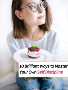 10 brilliant ways to master your own self discipline - Everything Abode