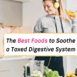 Easy To Digest Foods