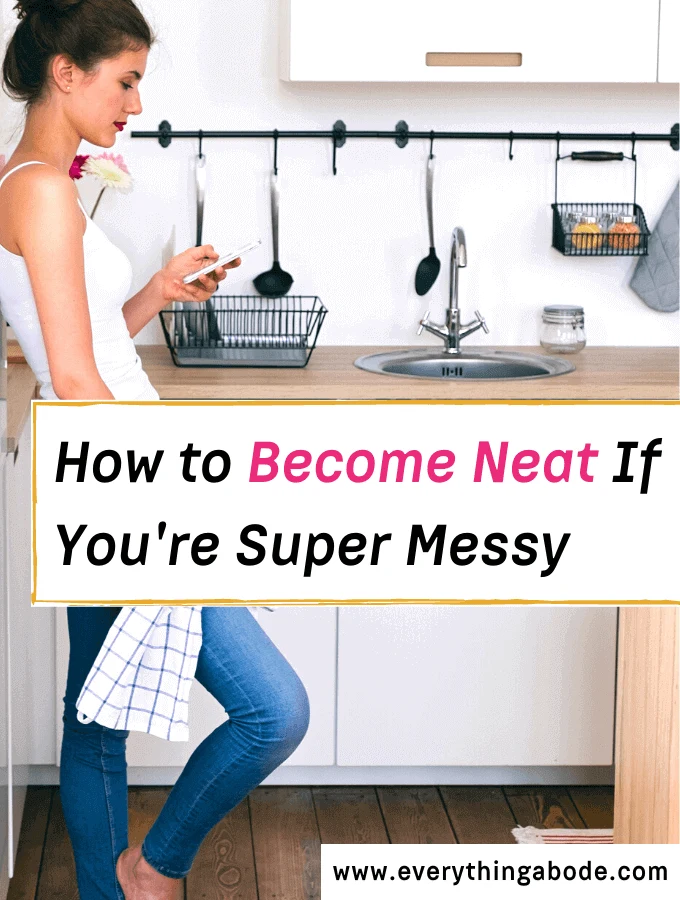 how to be less messy and more neat
