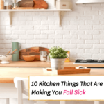 10 Kitchen Things That Are Making You Fall Sick -- Everything Abode