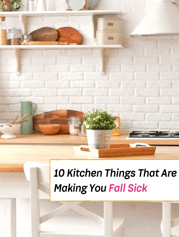 10 Kitchen Things That Are Making You Fall Sick -- Everything Abode