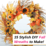 15 Stylish and Inexpensive DIY Fall Wreaths to Make!
