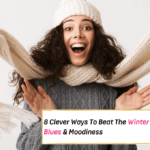 8 Ways To Beat The Winter Blues