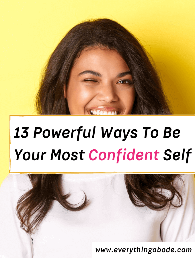 how to feel more confident and how to be more confident