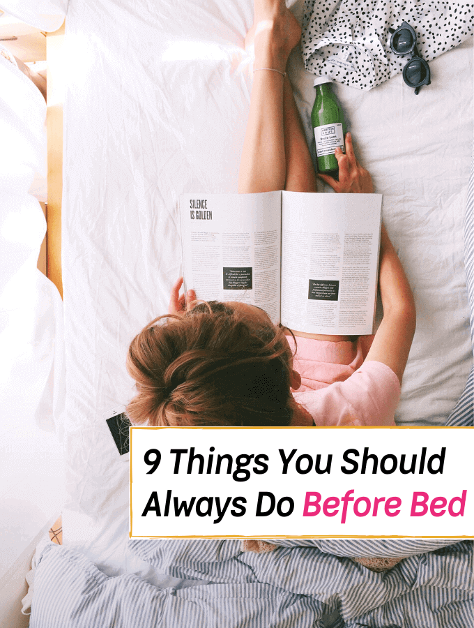 9 Things You Should Always Do Before Bed - Everything Abode