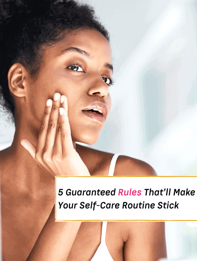 how to make a self care routine stick