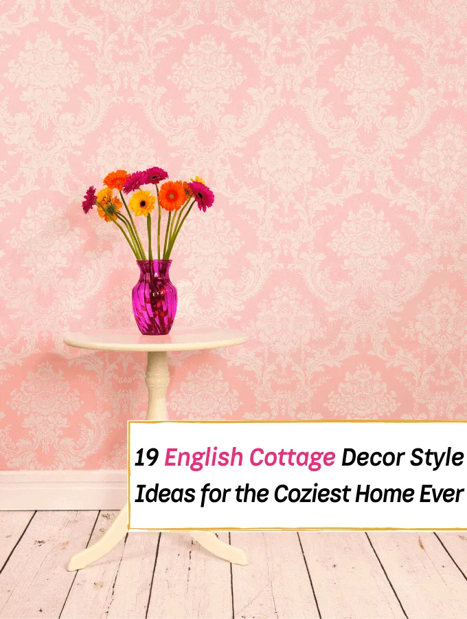 19 English Cottage Decor Ideas For The Coziest Home Everything Abode - English Cottage Style Decorating Ideas
