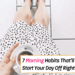 7 Simple Morning Habits That'll Start Your Day Off to a Good Start-- Everything Abode