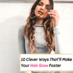 How to Grow Hair Faster: 10 Clever Ways That Work
