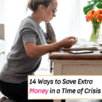 14 Clever Ways to Save Extra Money in a Time of Crisis - Everything Abode
