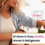 15 Items in Every Healthy Woman's Refrigerator - Everything Abode