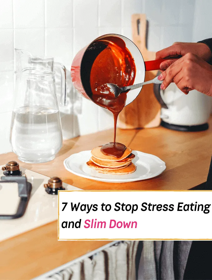 7 Ways to Stop Stress Eating and Slim Down - Everything Abode