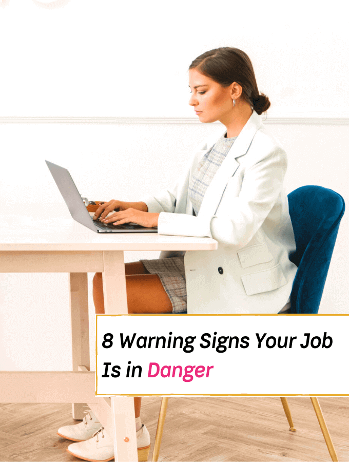 8 Warning Signs Your Job Is in Danger - Everything Abode
