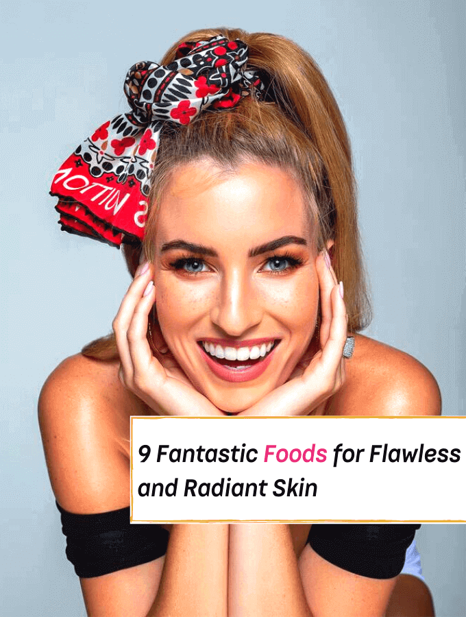 9 Fantastic Foods for Flawless Skin - Everything Abode