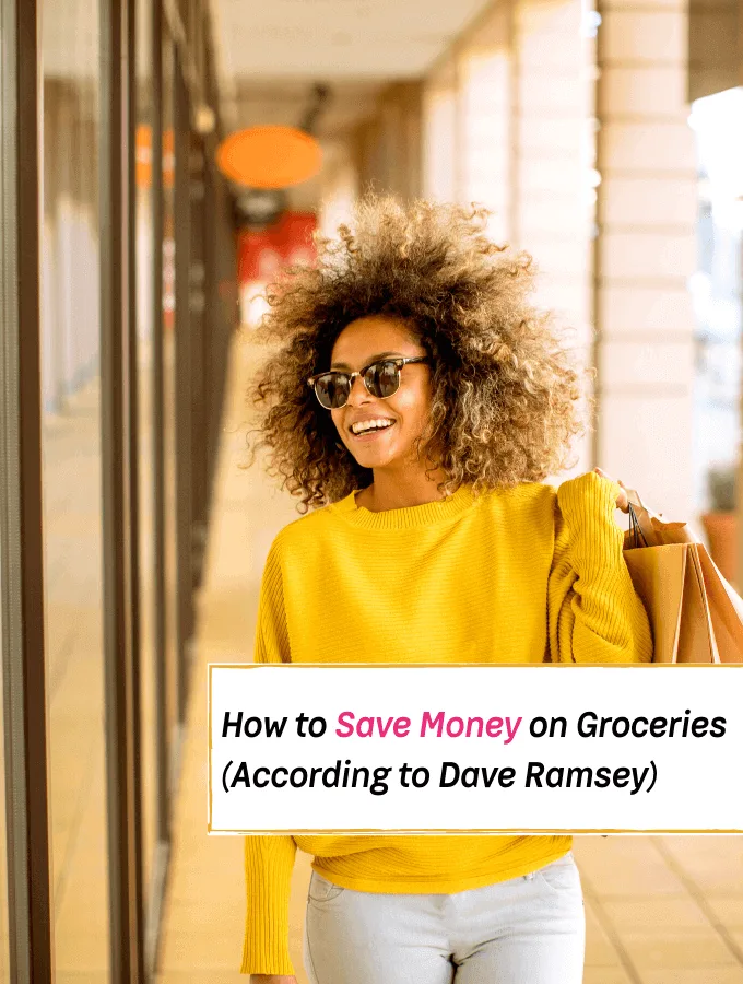  How to Save Money on Groceries (According to Dave Ramsey) -- Everything Abode
