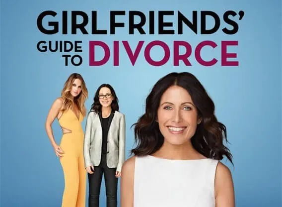 Girlfriends' Guide to Divorce. Inspiring Netlix Show - Everything Abode