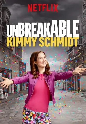 Unbreakable Kimmy Schmidt. Inspiring Netflix Series.