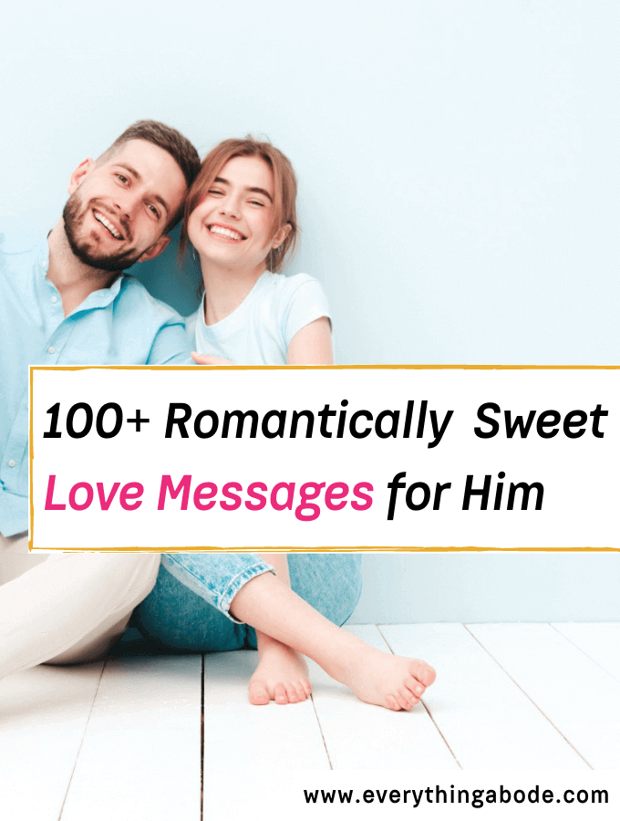 romantic love messages for him, sweet messages for him