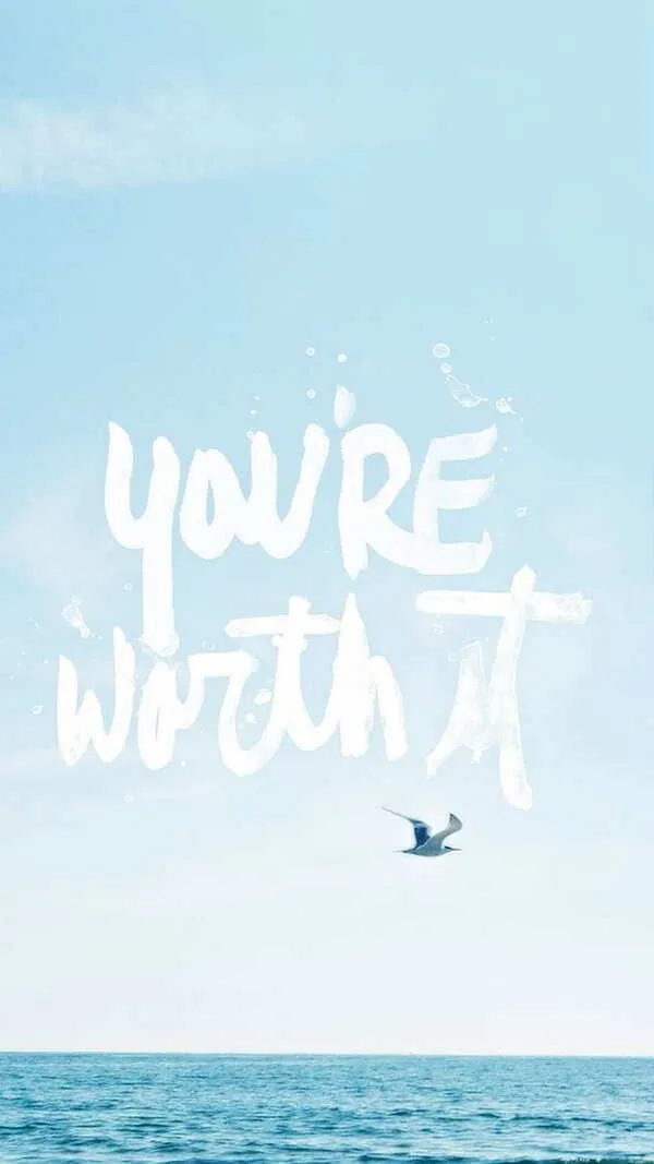 "you're worth it" pastel quote wallpaper