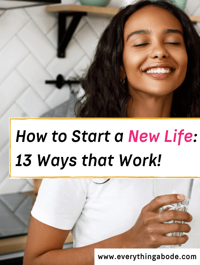 new life starts now. How to start over in 2022.