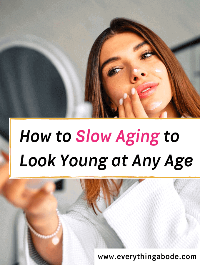 how to slow aging