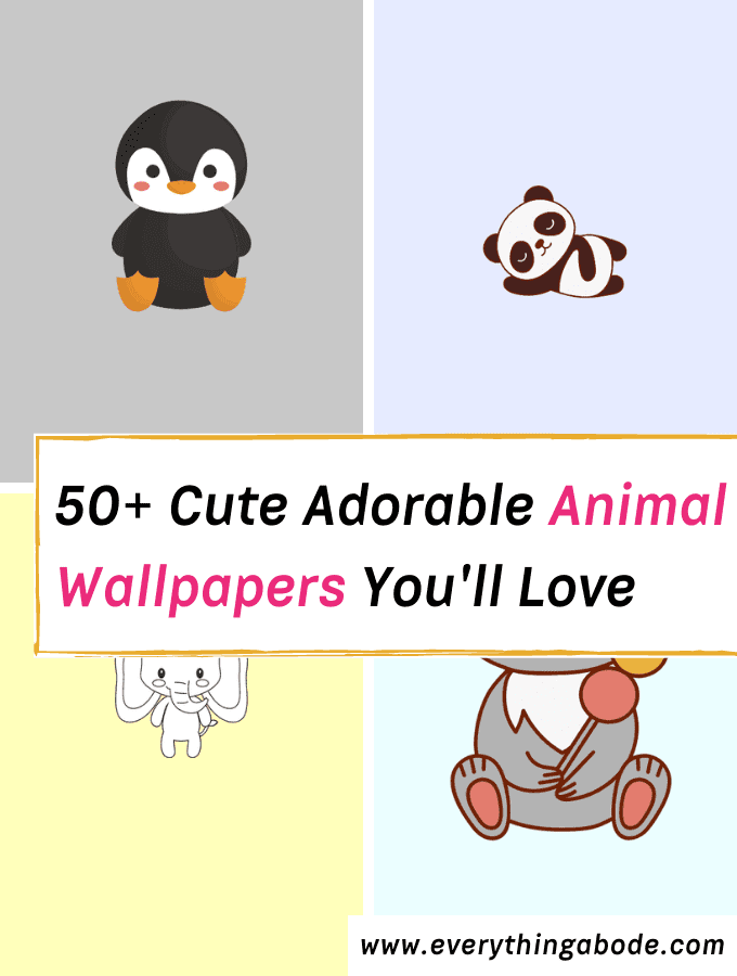 50+ Cute Adorable Animal Wallpapers for iPhone - Everything Abode