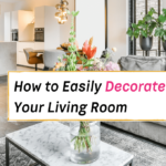 how to easily decorate your living room