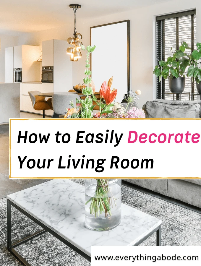 how to easily decorate your living room