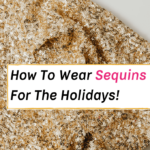 how to wear sequins this holiday season