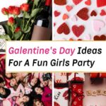 Galentine's Day Ideas: A Fun Girls Party for Valentine's Day