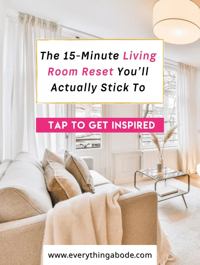 15-Minute Night Reset for a Tidy Living Room