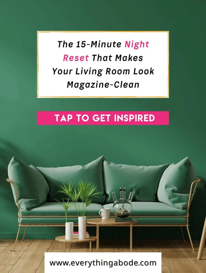 15-Minute Night Reset for a Tidy Living Room