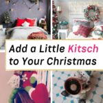 Best kitschy Christmas ideas