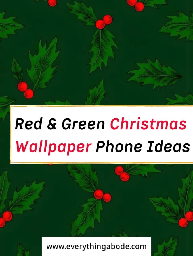 Classic Red and Green Christmas Phone Wallpaper Ideas