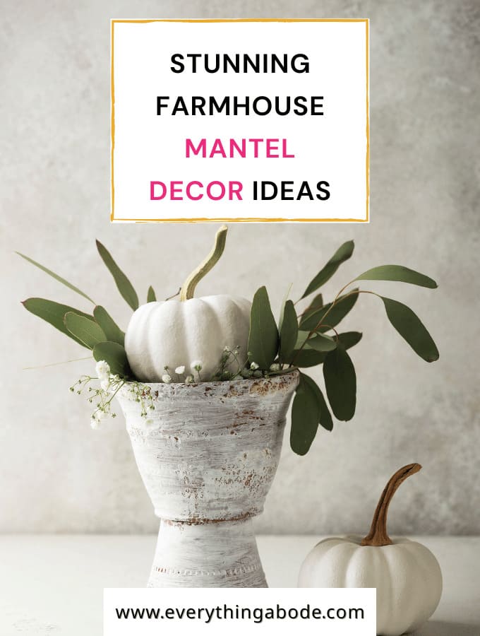 Farmhouse Mantel Ideas