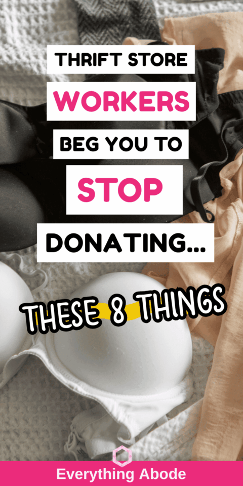 Thrift Store Workers Beg You Not to Donate These 8 Things - Everything ...