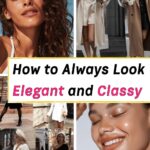 how to look elegant and classy daily